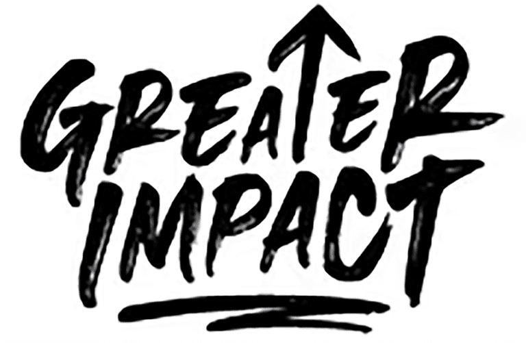 Greater Impact